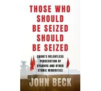 John Beck Those Who Should Be Seized Should Be Seized (Copertina rigida)