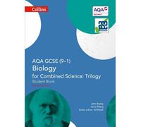 John Beeby Anne AQA GCSE Biology for Combined Science: Trilogy 9-1 S (Tascabile)