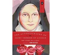 John Beevers The Autobiography of Saint Therese (Tascabile) Image Classics