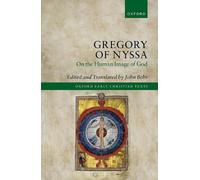 John Behr Gregory of Nyssa: On the Human Image of God (Copertina rigida)
