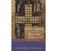 John Behr In Accordance with the Scriptures (Tascabile)