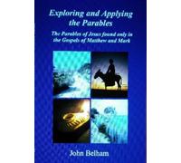 John Belham Exploring and Applying the Parables (Tascabile)
