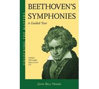 John Bell Young Beethoven's Symphonies (Tascabile) Unlocking the Masters