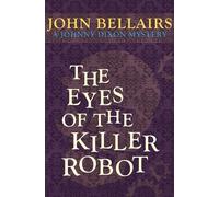 John Bellairs The Eyes of the Killer Robot (Tascabile) Johnny Dixon