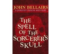 John Bellairs The Spell of the Sorcerer's Skull (Tascabile) Johnny Dixon