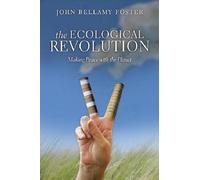 John Bellamy Foster The Ecological Revolution (Tascabile)