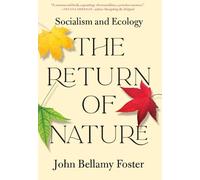 John Bellamy Foster The Return of Nature (Copertina rigida)