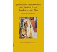 Medium spirituali, montagne sacre e tradizioni testuali Bon dell'Alto Tibet – Invocare gli dei – 8