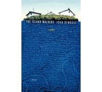 John Bemrose The Island Walkers (Tascabile)