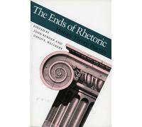 John Bender The Ends of Rhetoric (Copertina rigida)