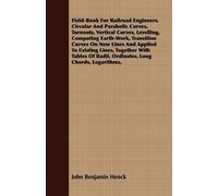 John Benjamin H Field-Book For Railroad Engineers. Circular And Para (Tascabile)