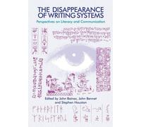John Bennet The Disappearance of Writing Systems (Copertina rigida)