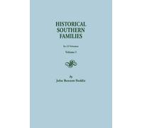 John Bennett Bod Historical Southern Families. in 23 Volumes. Volum (Tascabile)