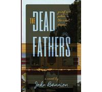 John Bennion The Dead Fathers (Tascabile)