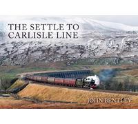 John Bentley The Settle to Carlisle Line (Tascabile)