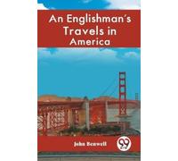 John Benwell An Englishman's Travels in America (Tascabile)