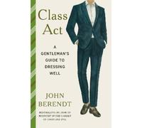 John Berendt Class Act (Copertina rigida) (PRESALE 15/10/2026)