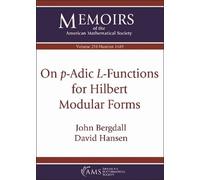 John Bergdall David H On $p$-Adic $L$-Functions for Hilbert Modular (Tascabile)