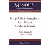 John Bergdall David H On $p$-Adic $L$-Functions for Hilbert Modular (Tascabile)