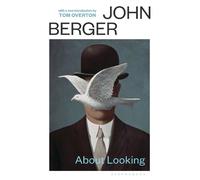 John Berger About Looking (Tascabile)