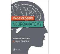 John Berger Warren Berger Case Closed Neuroanatomy (Tascabile)