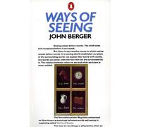 John Berger Ways of Seeing (Tascabile)