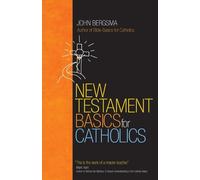 John Bergsma New Testament Basics for Catholics (Tascabile)
