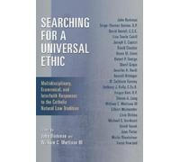 John Berkman Searching for a Universal Ethic (Tascabile)