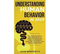 John Berkowitz Understanding Human Behavior in 2019 (Copertina rigida)