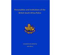John Berry Personalities and Institutions of the British South Afric (Tascabile)