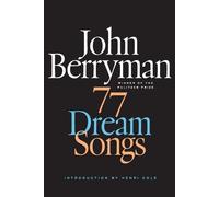 John Berryman 77 Dream Songs (Tascabile)