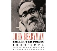 John Berryman Collected Poems 1937-1971 (Tascabile)