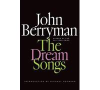 The Dream Songs by John Berryman