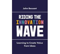 John Bessant Riding the Innovation Wave (Copertina rigida)