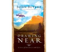 John Bevere Drawing Near (Tascabile)