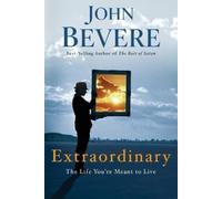 John Bevere Extraordinary (Tascabile)