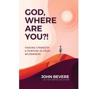 John Bevere God, Where Are You? (Tascabile)