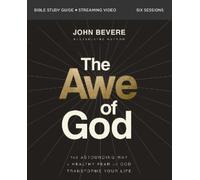 John Bevere The Awe of God Bible Study Guide plus Streaming Video (Tascabile)