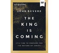 John Bevere The King Is Coming Video Study (DVD)