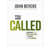 John Bevere Tho You Are Called: Discover Your God-Given Gifts to Ful (Audiobook)