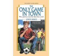John Bibee The Only Game in Town (Tascabile) Spirit Flyer