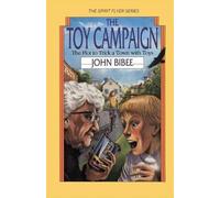 John Bibee The Toy Campaign (Tascabile) Spirit Flyer