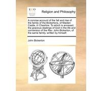 John Bickerton A concise account of the fall and rise of the family (Tascabile)