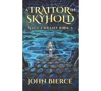 John Bierce A Traitor in Skyhold (Tascabile) Mage Errant