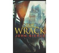 John Bierce The Wrack (Tascabile)