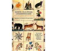 John Bierhorst Cuentos Folkloricos Latinoamericanos: Fábulas de las (Tascabile)