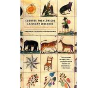 John Bierhorst Cuentos Folkloricos Latinoamericanos: Fábulas de las (Tascabile)