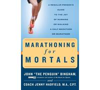 John Bingham Jenny Hadfield Marathoning for Mortals (Tascabile)