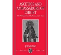 John Binns Ascetics and Ambassadors of Christ (Tascabile)