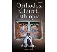 John Binns The Orthodox Church of Ethiopia (Tascabile)